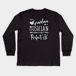 Perfect Grandma and Musician Kids Long Sleeve T-Shirt